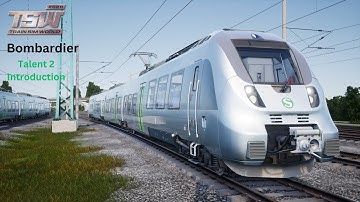 Bombardier Talent 2 Introduction : Rapid Transit : Train Sim World 1080p60fps