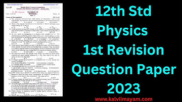 12th Physics 1st Revision Question Paper and Answer key 2023