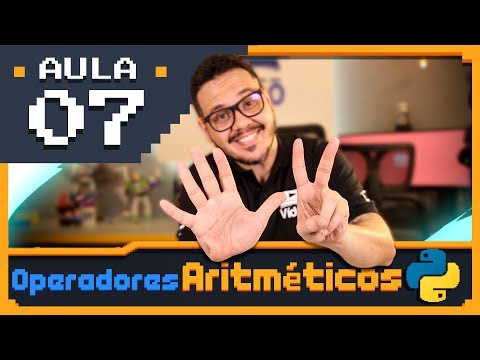 Curso Python #07 - Operadores Aritméticos