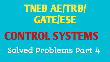 Control Systems Solved Problems | Part 4 | TNEB | TRB | Off Campus