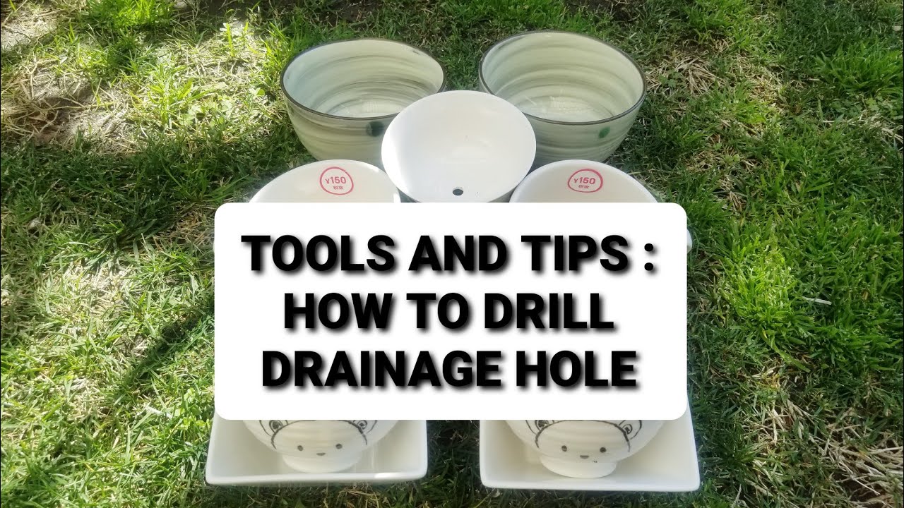 Tools and Tips...How to Drill Holes...turning Bowls into Planters... mariedauis YouTube
