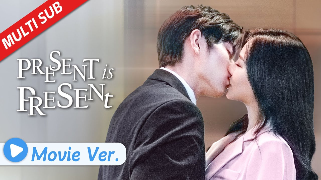 Movie:The Aloof Assistant Is Actually Her Childhood Sweetheart | Present is Present 奔向所有时空的你
