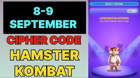 Hamster Kombat Dev Game Daily Cipher 8 & 9 September | Hamster Kombat Daily Cipher Code 8 September 