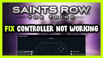 FIX Saints Row: The Third Controller/Gamepad Not Working on PC
