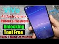 Vivo All Android Mtk Pattern Password Unlock Tool Free | Vivo y81i Parrern Unlock,Hard reset