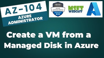 31. How to Create a VM from a Managed Disk in Azure | Easy Step-by-Step Guide
