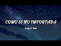 Emilia ❌ Duki - Como si no importara (Letra/Lyrics)