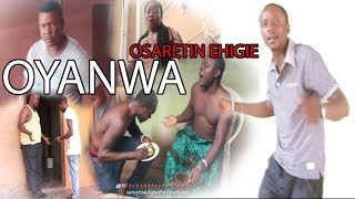 BENIN MUSIC: Osaretin Ehigie (Obitoman)► OYANWA [Full Album]