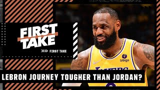 Has LeBron James faced a tougher road in the NBA than Michael Jordan? | First Take