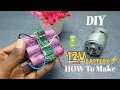 Diy 12v battery making 🔋🤑 (how to make 12v battery at Home) #battery #diy