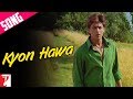 Kyon Hawa Song | Veer-Zaara | Shah Rukh Khan, Preity Zinta, Yash Chopra, Lata Mangeshkar, Sonu Nigam