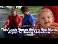 The Aussie Nurses Helping New Mums Adjust To Having A Newborn