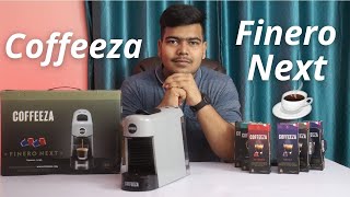 Coffeeza Finero Next Coffee Machine || Unboxing & Review | Should you buy ?