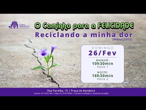 Culto da Manhã | RECICLANDO A MINHA DOR | 26/02/2023