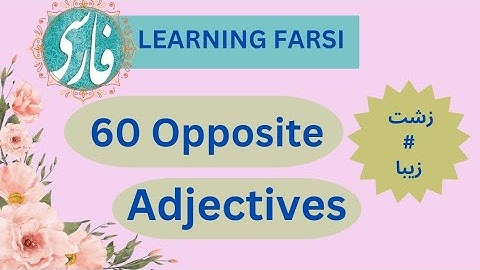 Learning Persian/Farsi: Common adjectives in Farsi #learningfarsi #persianlearning