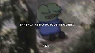 Erreway - Será porque te quiero  [sped up]