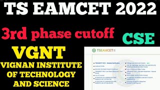 Ts Eamcet 3Rd Phase Cutoff Vgnt Vignan Institute Of Tech And Sci Cse Cutoff 2022