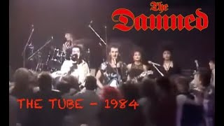 The Damned - Smash It Up. The Tube 1984.