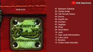 Full Album Cokelat - The Best Of Tak Pernah Padam