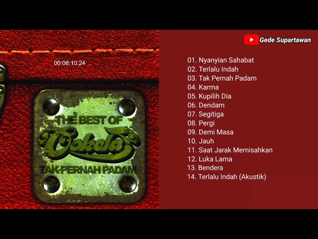 Full Album Cokelat - The Best Of Tak Pernah Padam class=