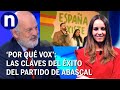 ¿A qué se debe el éxito de VOX?