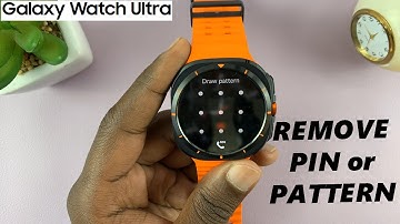 How To Remove Lock Screen PIN / Pattern On Samsung Galaxy Watch Ultra