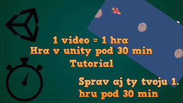 Hra za 30 min v Unity!!! //1 video = 1 hra //Unity tutorial//Ep.3//cz