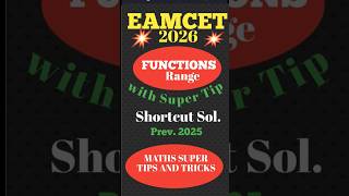 #Shorts EAMCET -2026 Functions Most imp.  Range Shortcut Sol. Prev.2025 MATHS SUPER TIPS AND TRICKS