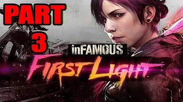 inFamous First Light Walkthrough Gameplay Part 3 - Violence In Seattle(PS4)