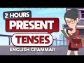 Learn English Present Tenses in ONLY 2 HOURS | English Grammar