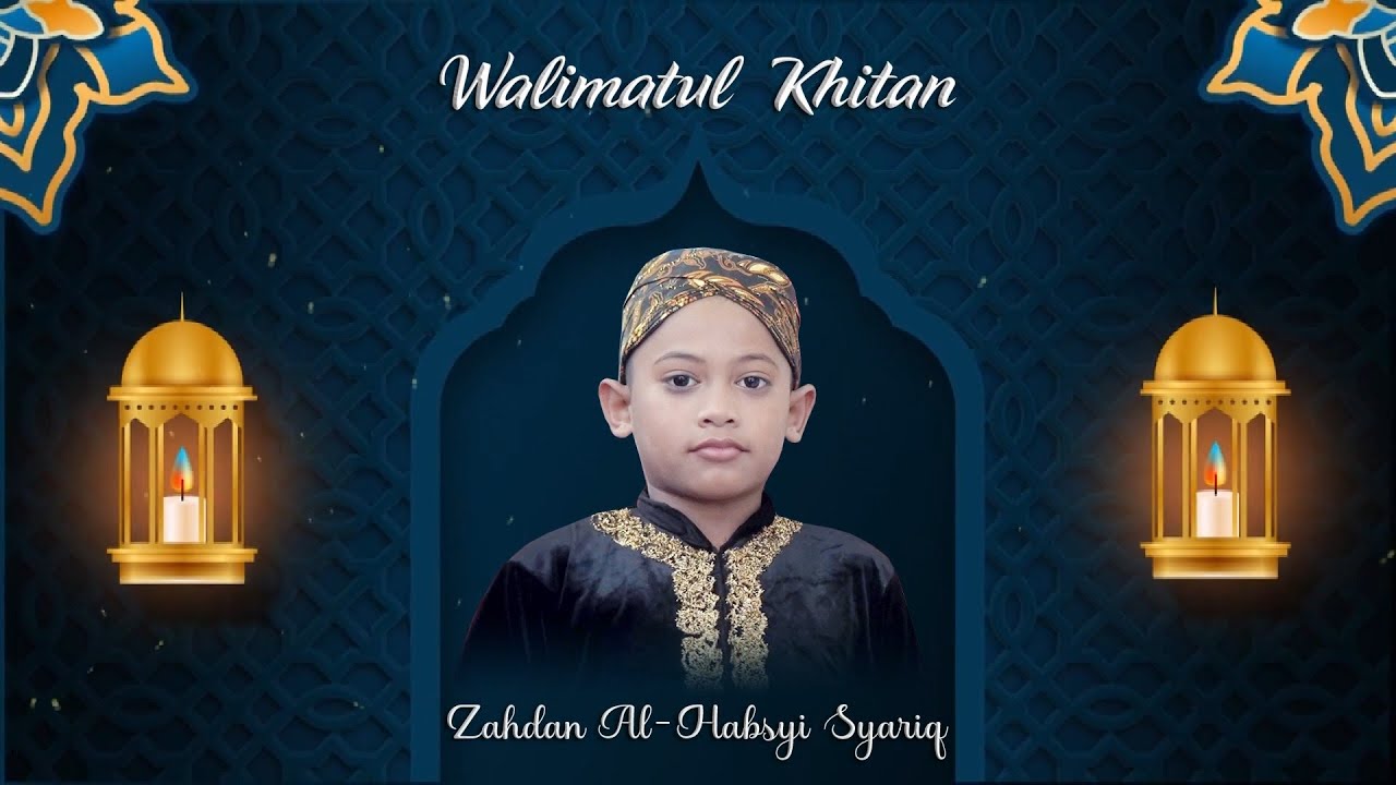 WALIMATUL KHITAN I ZAHDAN AL-HABSYI SYARIQ I DS. NGADIREJO KEC. JABUNG MALANG I SENIN 18 JULI 2022