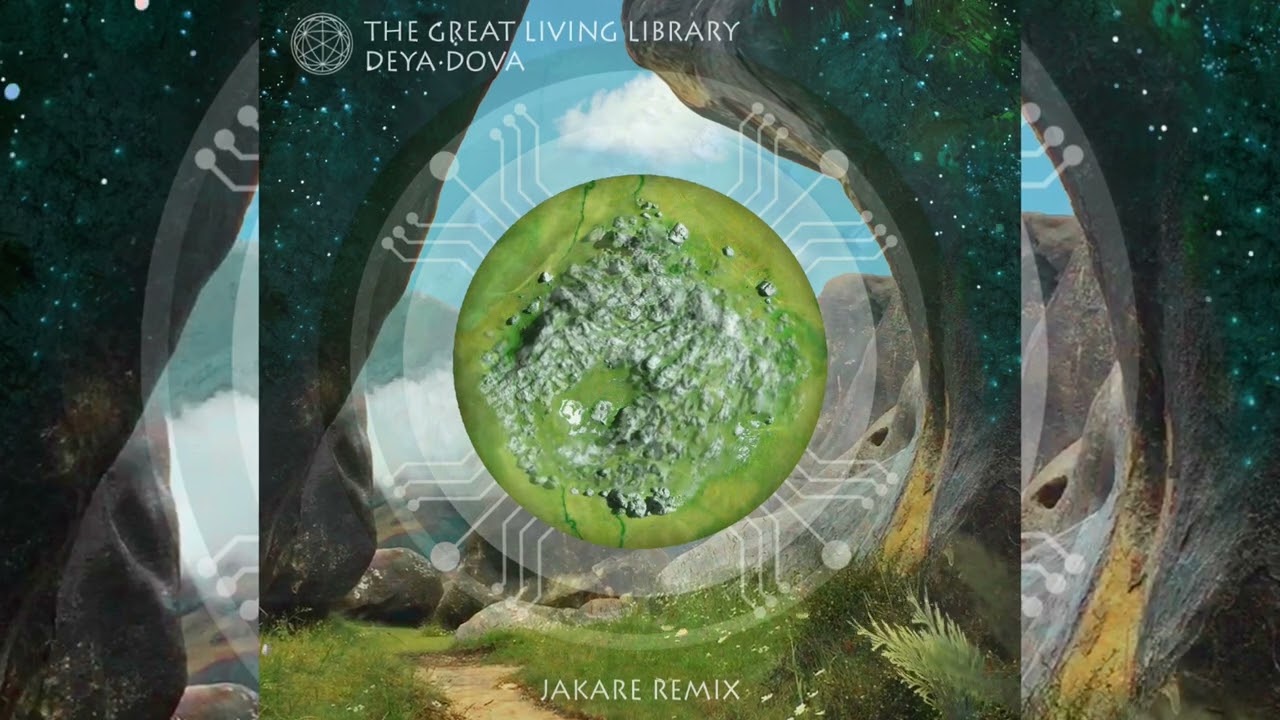 Deya Dova - The great living library (Jakare remix)