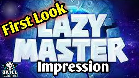 Lazy Master | First Look Impressions | Android Ios