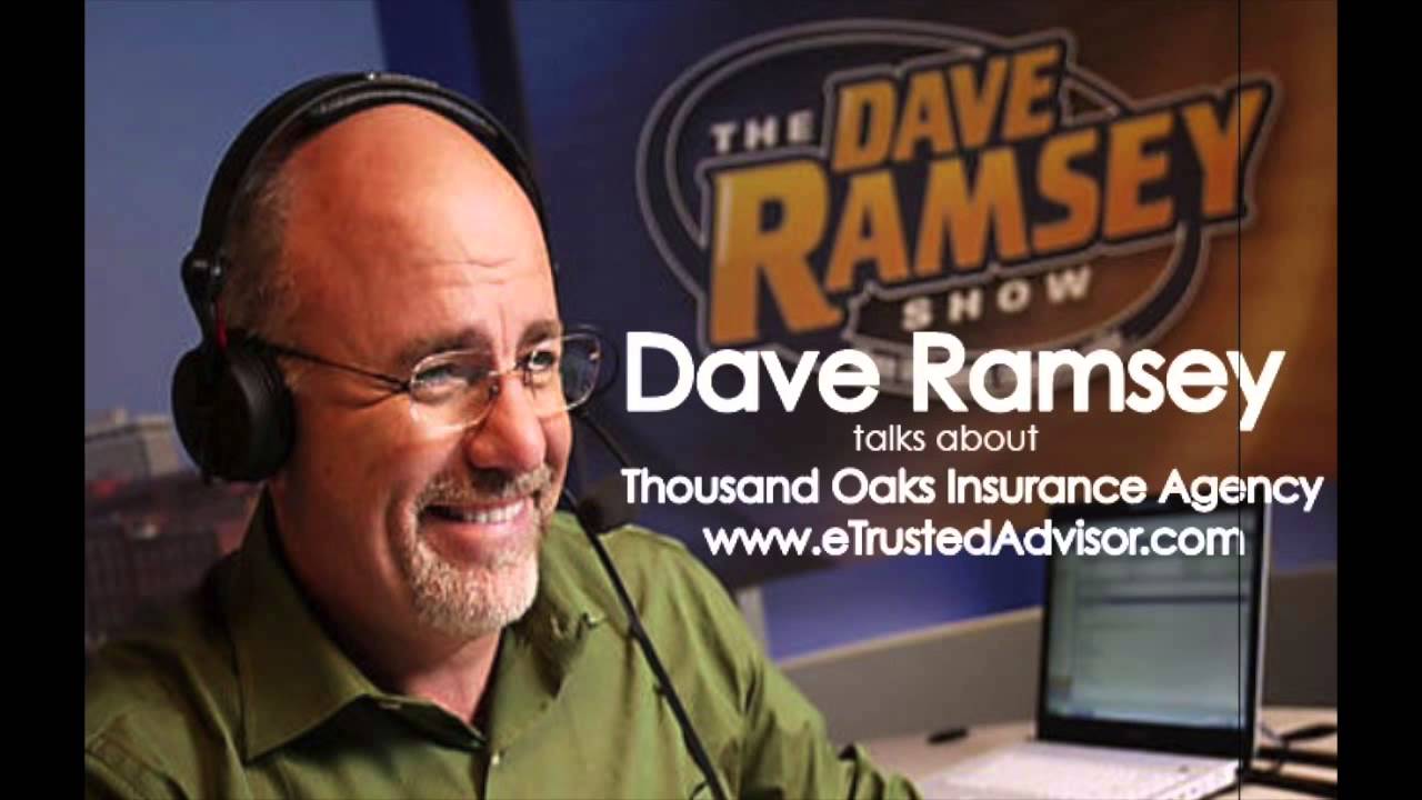 Dave Ramsey talks about Thousand Oaks Insurance - YouTube