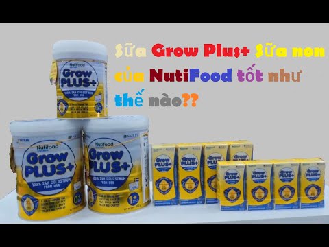 Video Review Sữa Grow Plus Sữa non vàng của Nutifood Đề... - youtube