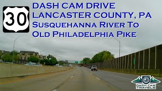 Dash Cam Drive - US-30 in Lancaster County, PA