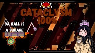 Cataclysm 100% Extreme Demon New Hardest By - Ggboy
