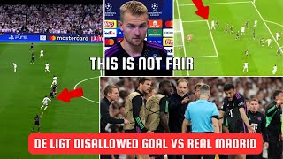 De ligt Disallowed Goal vs Real Madrid | Bayern Munich Got Robbed🤔