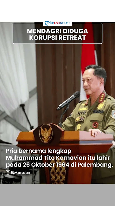 Profil Mendagri Tito Karnavian yang Dilaporkan ke KPK Diduga Korupsi Retreat, Eks Kapolri Era Jokowi