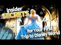Insider SECRETS for Your First Trip to Disney World