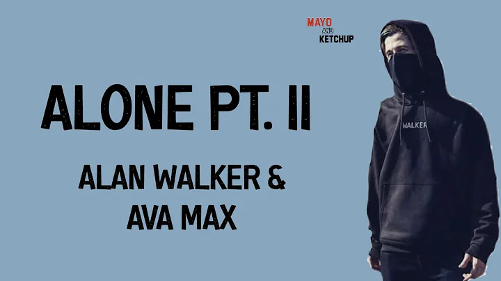 Alan Walker - Alone Pt. II Ft. Ava Max