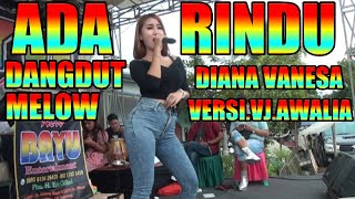 DANGDUT.MELOW.VERSI.VJ.AWALIA.ADA RINDU .DIANA VANESA.LENDOT SHOOTING