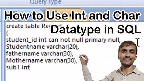 how to use int and char datatype in sql in hindi