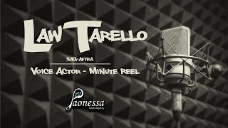 Law Tarello - Voice Actor - Minute Reel