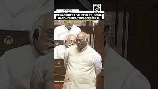 Must Watch! Congress MP Pawan Khera ‘yells’ in RS, Sonia Gandhi’s reaction goes viral