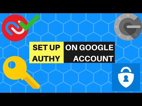 How To Set Up Authy 2FA On Google Account