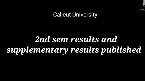 Calicut University 2nd semester results published and supplementary results