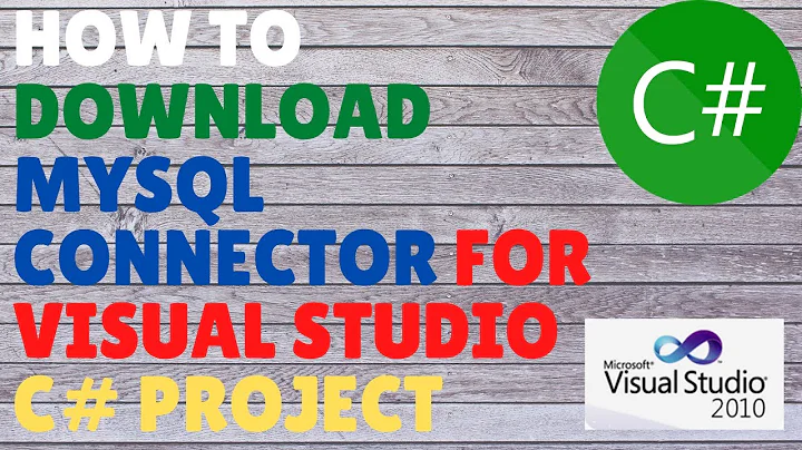 How To Download Mysql Connector/NET For Visual Studio C# Project