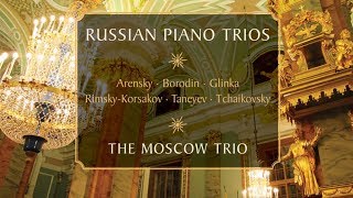 ⁣Best of Russian Piano Trios | Tchaikovsky, Rimsky-Korsakov, Borodin, Glinka, Arensky, Taneyev