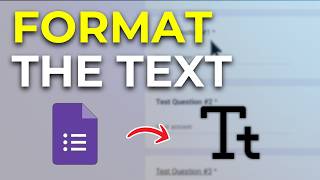 How to Format the Text in Google Forms (Step by Step)